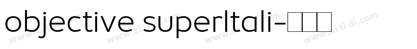 objective superltali字体转换